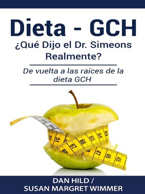 cover image of DIETA- GCH--¿Qué Dijo el Dr. Simeons Realmente?